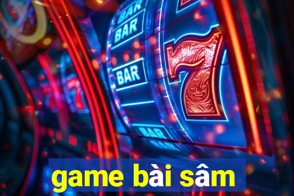 game bai sam