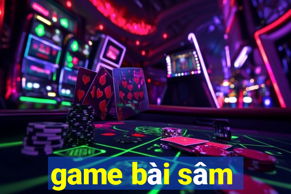 game bai sam