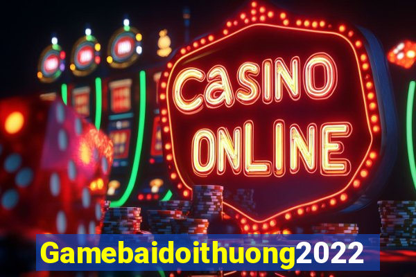 Gamebaidoithuong2022 Game Bài 777