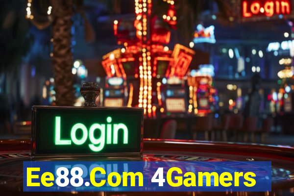 Ee88.Com 4Gamers