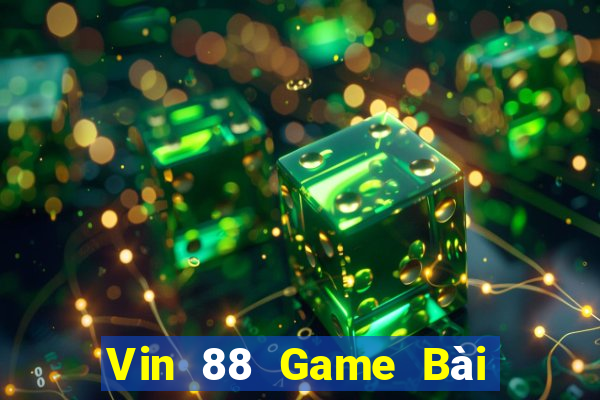 Vin 88 Game Bài Phái Mạnh