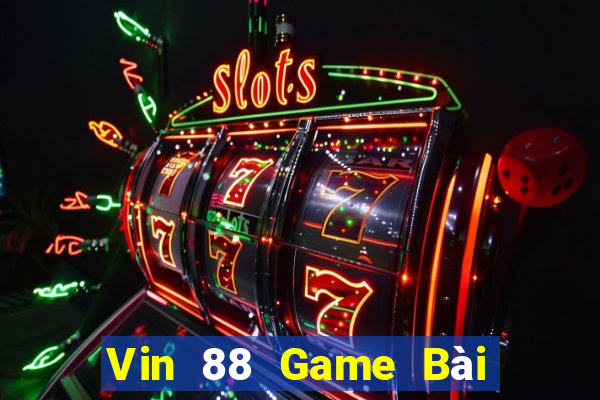 Vin 88 Game Bài Phái Mạnh