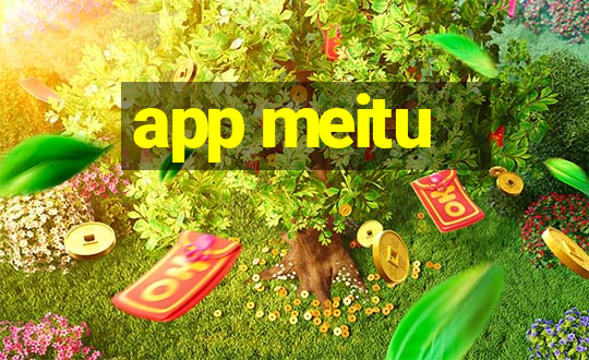 app meitu