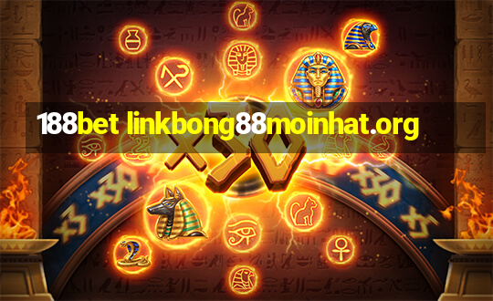 188bet linkbong88moinhat.org