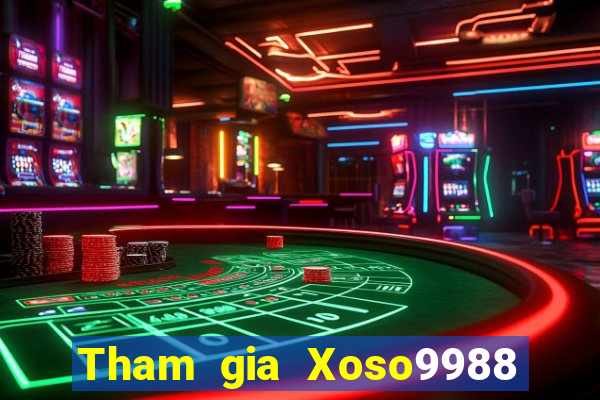 Tham gia Xoso9988 Tặng 299k