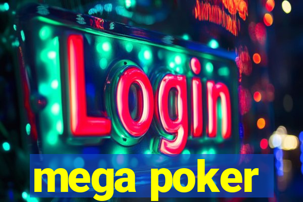 mega poker