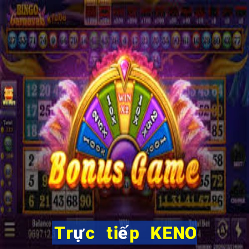 Trực tiếp KENO ngày 11