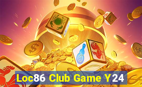 Loc86 Club Game Y24