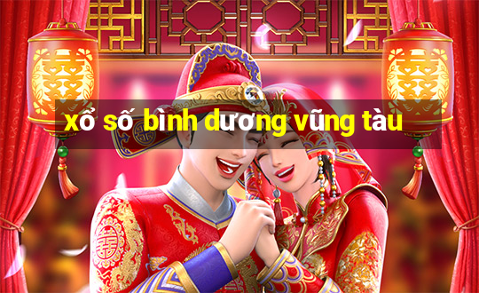 xổ số bình dương vũng tàu