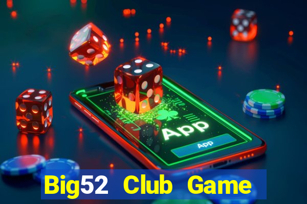 Big52 Club Game Bài Su500 Iphone