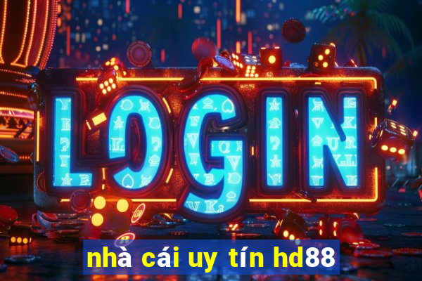 nhà cái uy tín hd88