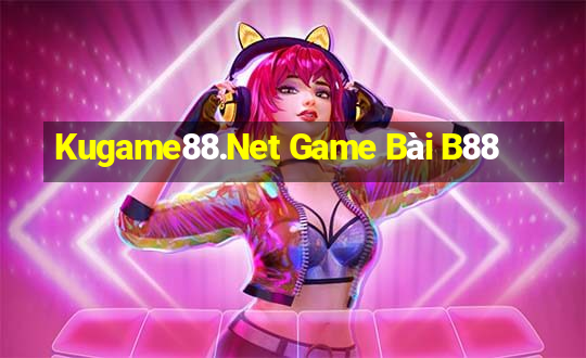 Kugame88.Net Game Bài B88