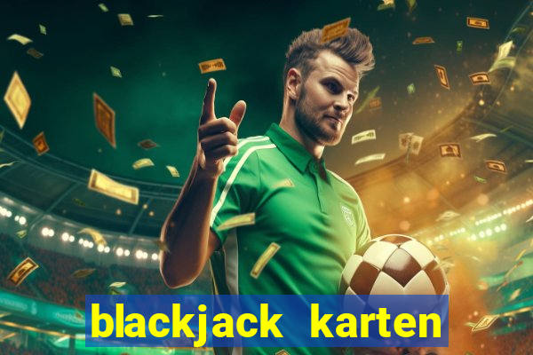 blackjack karten zählen tabelle