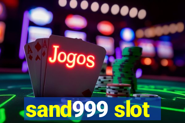 sand999 slot