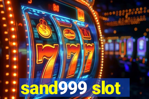 sand999 slot