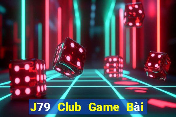 J79 Club Game Bài 88 Club Đổi Thưởng