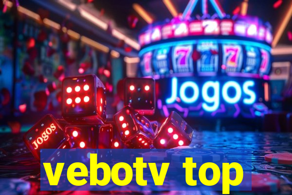 vebotv top