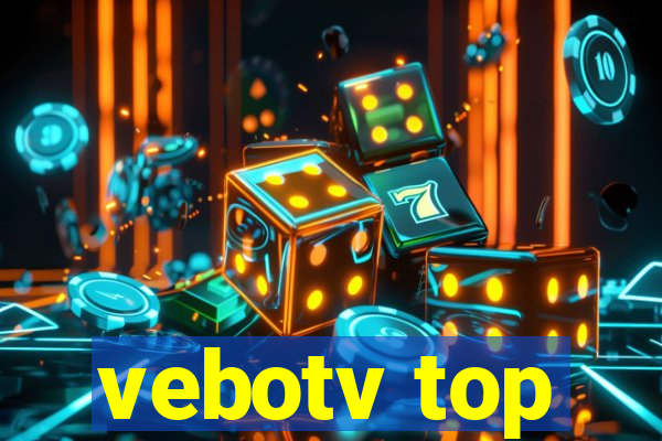 vebotv top