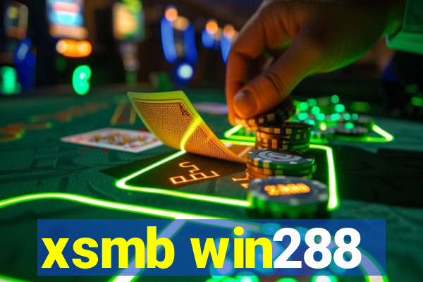 xsmb win288