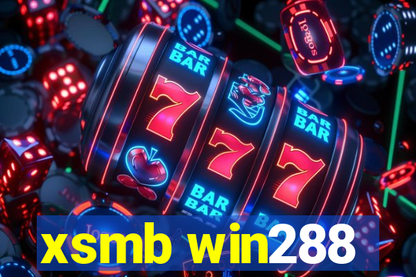 xsmb win288