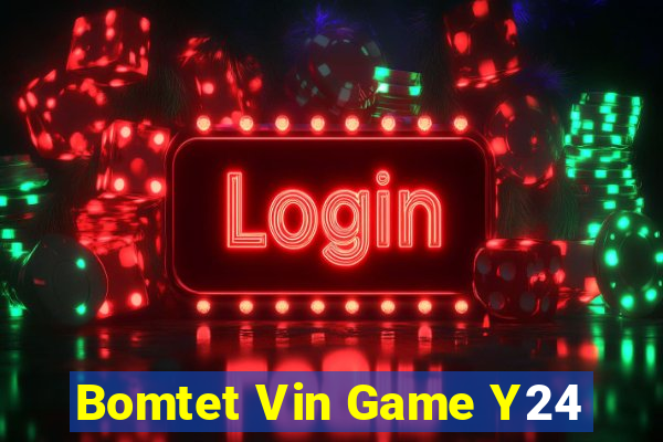 Bomtet Vin Game Y24