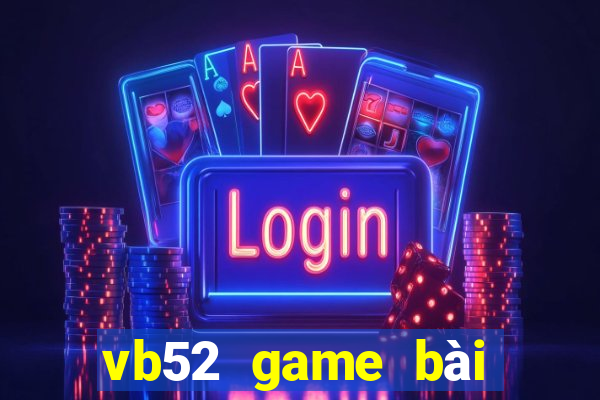 vb52 game bài xóc đĩa slots