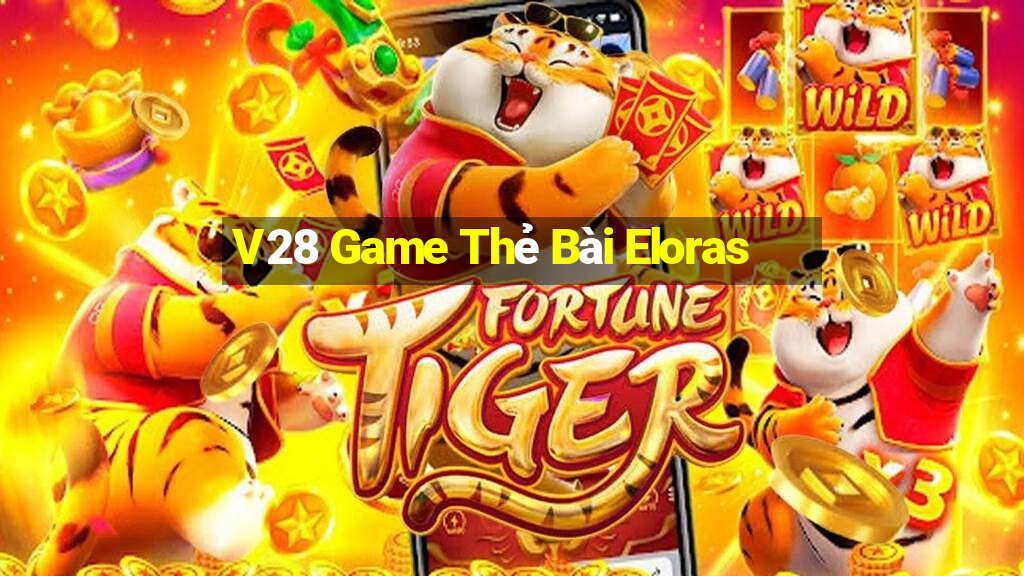 V28 Game Thẻ Bài Eloras