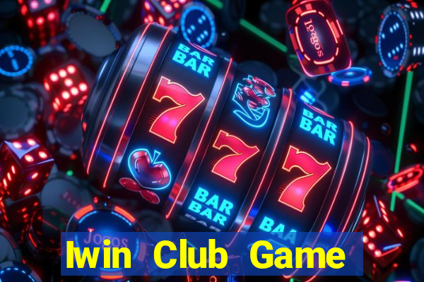 Iwin Club Game Bài Lá