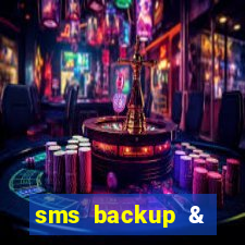 sms backup & messages export