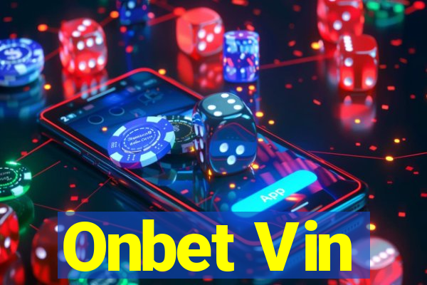 Onbet Vin