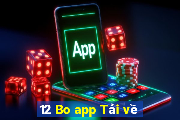 12 Bo app Tải về