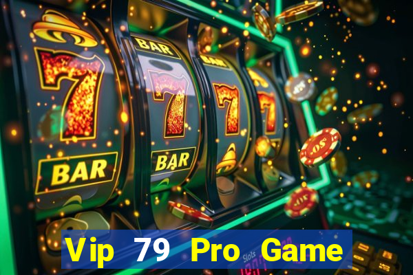 Vip 79 Pro Game Bài 52