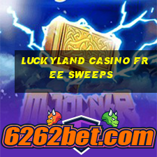 luckyland casino free sweeps