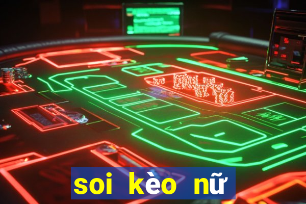 soi kèo nữ việt nam