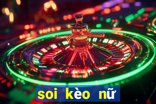 soi kèo nữ việt nam