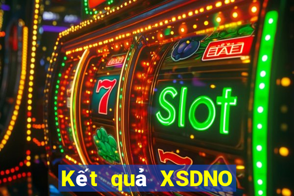 Kết quả XSDNO ngày thứ sáu