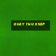 quay thu xsbp