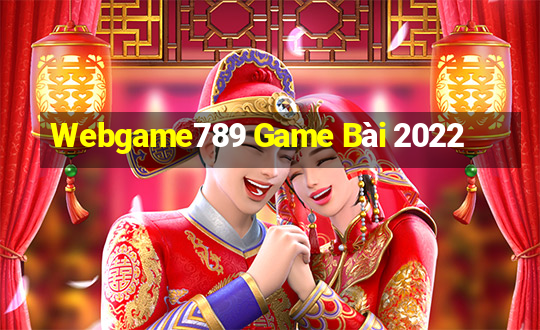 Webgame789 Game Bài 2022