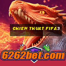 chien thuat fifa3