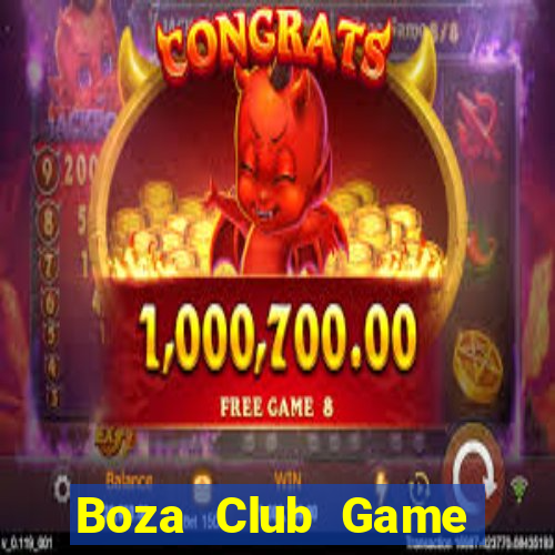 Boza Club Game Đánh Bài Ông Trùm Poker