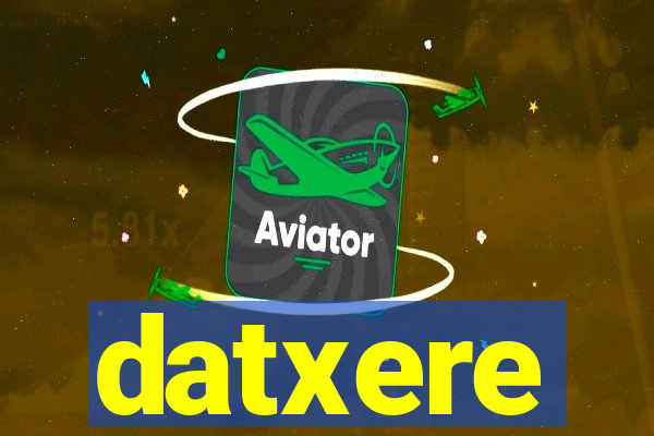 datxere