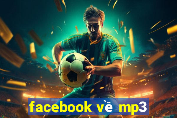 facebook về mp3