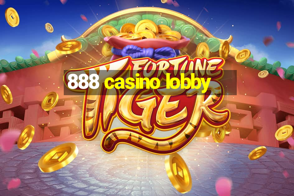 888 casino lobby