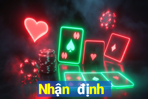 Nhận định bóng đá ngày mai