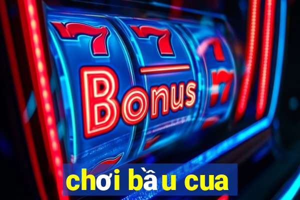 chơi bầu cua