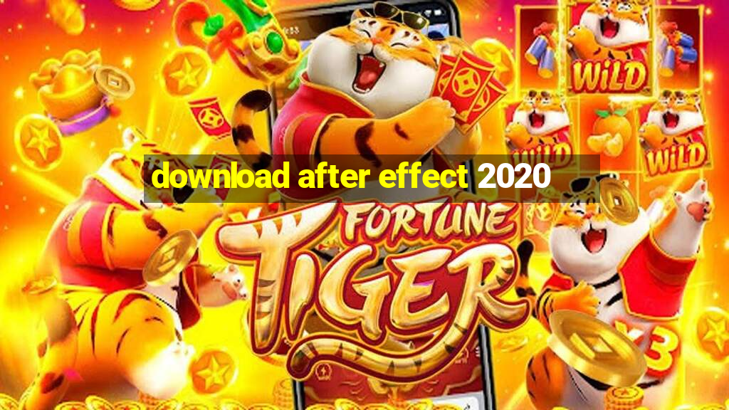 download after effect 2020