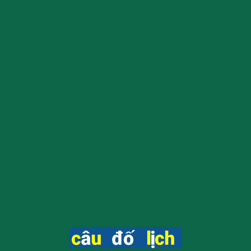 câu đố lịch sử việt nam