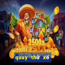 quay thử xổ số miền nam