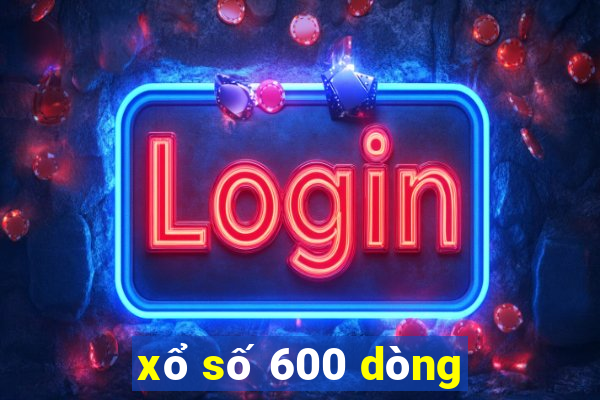 xổ số 600 dòng