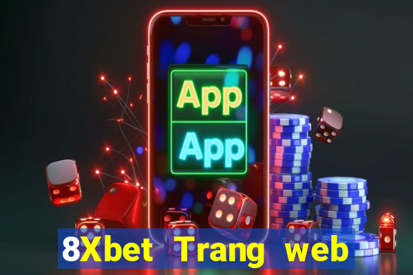 8Xbet Trang web của Phi Cái